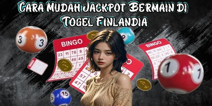 Cara Mudah Jackpot Bermain di Togel Finlandia