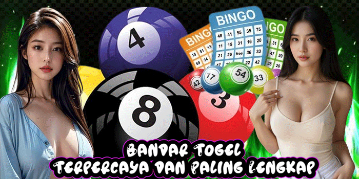 Bandar Togel Terpercaya dan Paling Lengkap