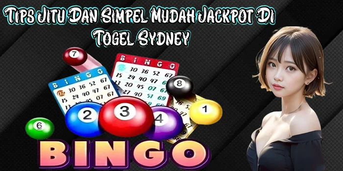 Tips Jitu Dan Simpel Mudah Jackpot Di Togel Sydney